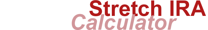 Stretch IRA Software - Stretch IRA Concept - Stretch IRA Calculator
